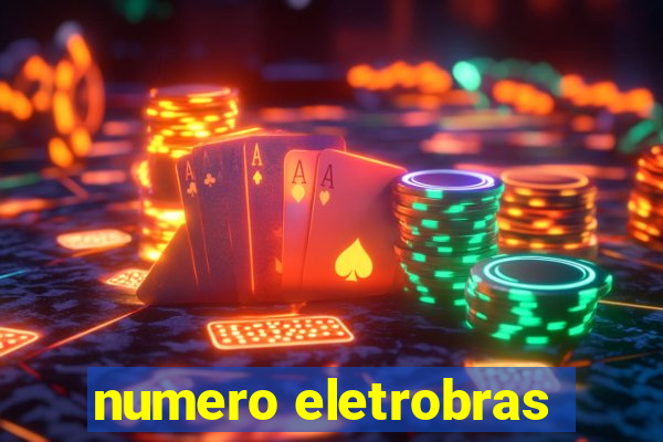 numero eletrobras